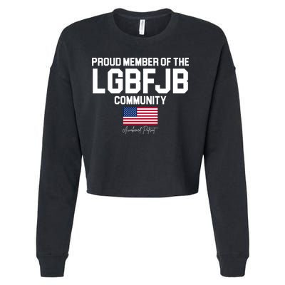 Proud Member Of The LGBFJB Community Signature Cropped Pullover Crew