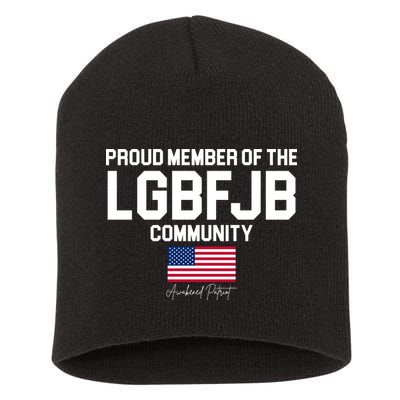 Proud Member Of The LGBFJB Community Signature Short Acrylic Beanie