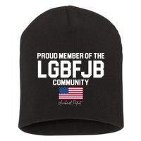 Proud Member Of The LGBFJB Community Signature Short Acrylic Beanie