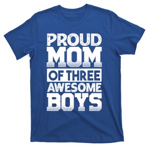 Proud Mom Of Three Awesome Gift Funny Mother's Day Cute Gift T-Shirt