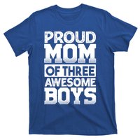 Proud Mom Of Three Awesome Gift Funny Mother's Day Cute Gift T-Shirt