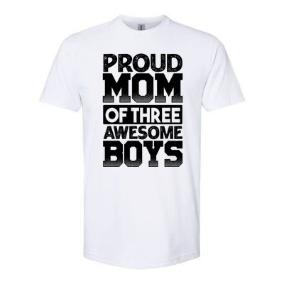 Proud Mom Of Three Awesome Gift Funny Mother's Day Cute Gift Softstyle CVC T-Shirt