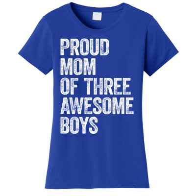 Proud Mom Of Three Awesome Tee Mother Funny Gift Mama Mommy Gift Women's T-Shirt