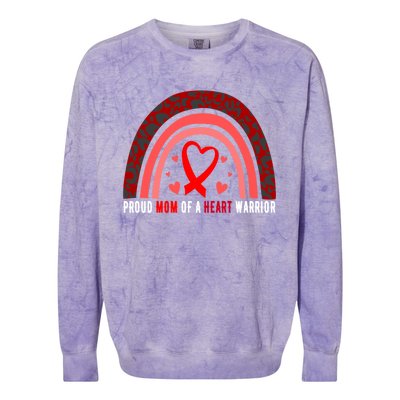 Proud Mom Of A Heart Warrior Chd Awareness Cool Gift Colorblast Crewneck Sweatshirt