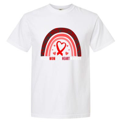 Proud Mom Of A Heart Warrior Chd Awareness Cool Gift Garment-Dyed Heavyweight T-Shirt