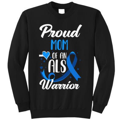 Proud Mom Of An ALS Warrior Daughter Son ALS Awareness Sweatshirt