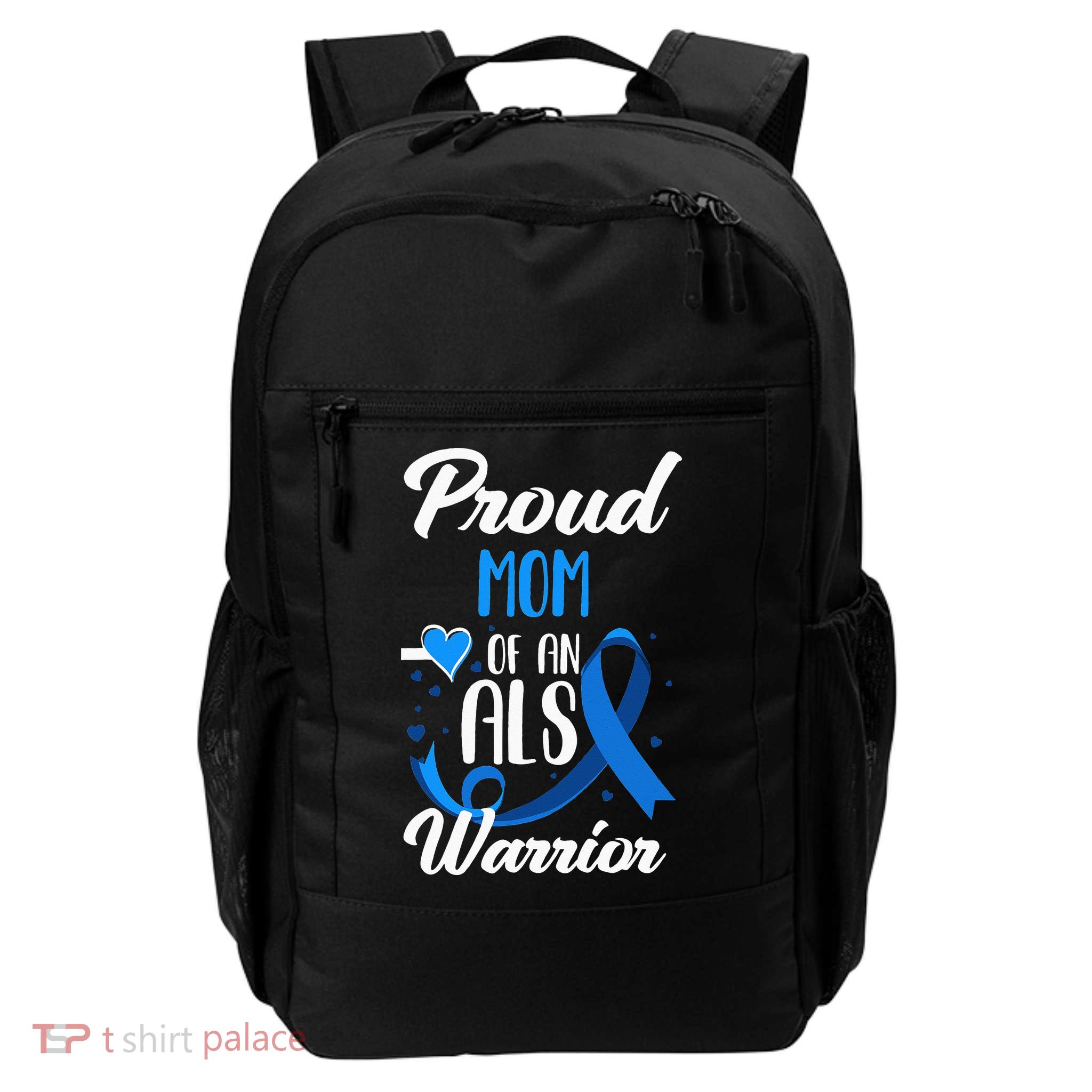 Proud Mom Of An ALS Warrior Daughter Son ALS Awareness Backpack
