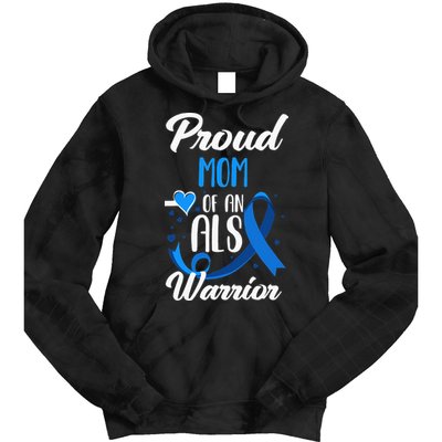 Proud Mom Of An ALS Warrior Daughter Son ALS Awareness Tie Dye Hoodie
