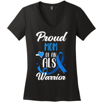 Proud Mom Of An ALS Warrior Daughter Son ALS Awareness Women's V-Neck T-Shirt