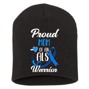 Proud Mom Of An ALS Warrior Daughter Son ALS Awareness Short Acrylic Beanie