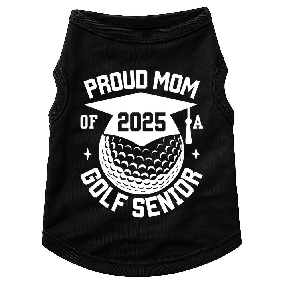 Proud Mom Of A Golf Senior 2025 Golf Senior Mom Graduation Gift Doggie Tank