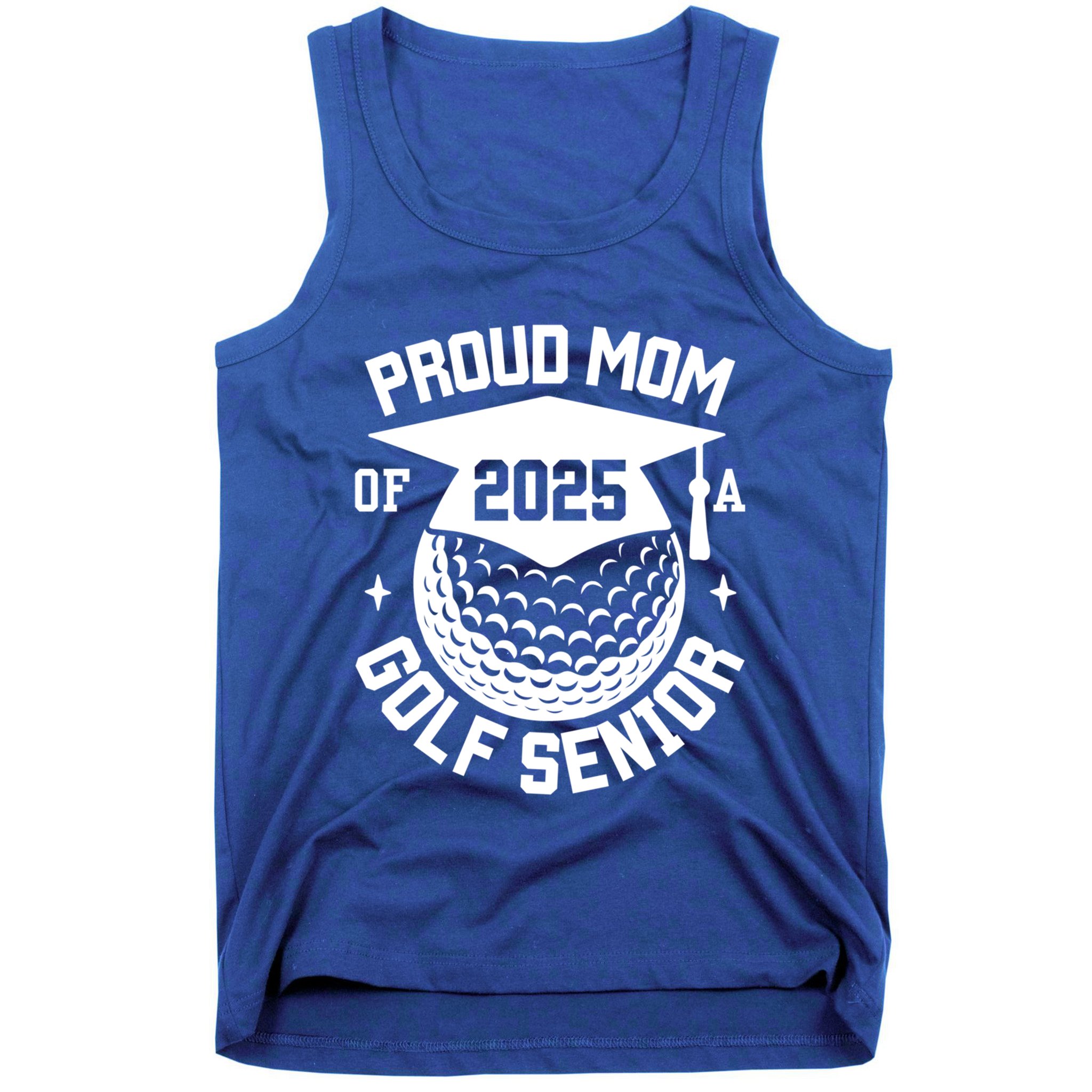 Proud Mom Of A Golf Senior 2025 Golf Senior Mom Graduation Gift Tank Top