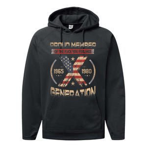 Proud Member Of The Fuck Your Feelings Gen X Usa Performance Fleece Hoodie