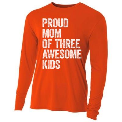 Proud Mom Of Three Awesome Tee Mother Funny Gift Mama Mommy Gift Cooling Performance Long Sleeve Crew