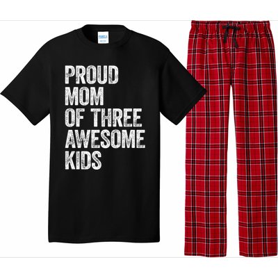 Proud Mom Of Three Awesome Tee Mother Funny Gift Mama Mommy Gift Pajama Set