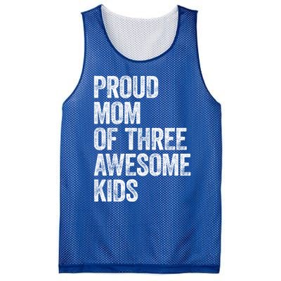 Proud Mom Of Three Awesome Tee Mother Funny Gift Mama Mommy Gift Mesh Reversible Basketball Jersey Tank