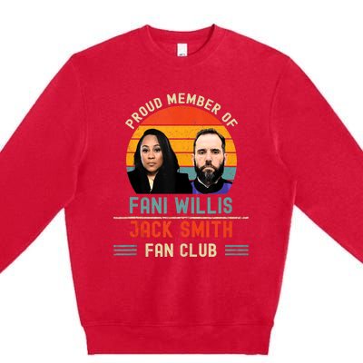 Proud Member Of Fani Willis And Jack Smith Fan Club Vintage Premium Crewneck Sweatshirt