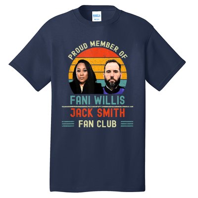 Proud Member Of Fani Willis And Jack Smith Fan Club Vintage Tall T-Shirt