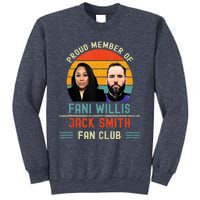 Proud Member Of Fani Willis And Jack Smith Fan Club Vintage Sweatshirt