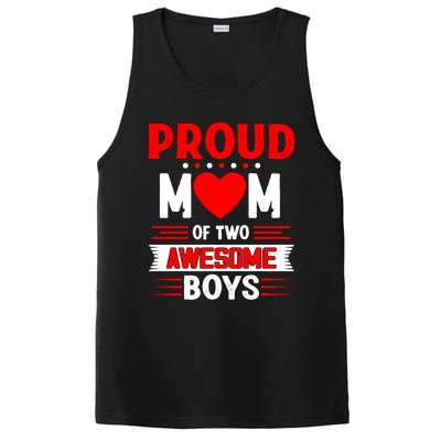 Proud Mom Of Two Awesome Mothers Day Best Mom Ever Meaningful Gift PosiCharge Competitor Tank