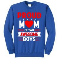 Proud Mom Of Two Awesome Mothers Day Best Mom Ever Meaningful Gift Sweatshirt