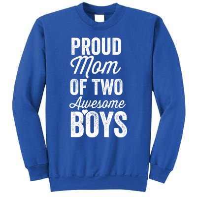 Proud Mom Of Two Awesome Great Gift Sweatshirt