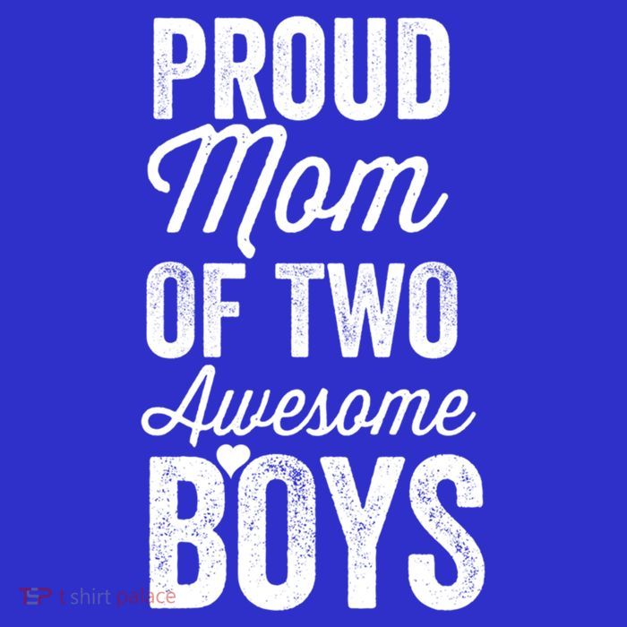 Proud Mom Of Two Awesome Great Gift Tall T-Shirt