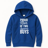 Proud Mom Of Two Awesome Great Gift Kids Hoodie