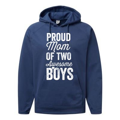 Proud Mom Of Two Awesome Great Gift Performance Fleece Hoodie