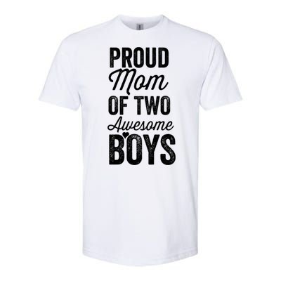 Proud Mom Of Two Awesome Great Gift Softstyle CVC T-Shirt