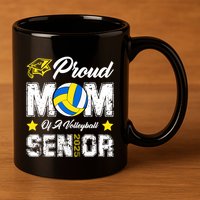 Proud Mom Of A Volleyball Senior Class Of 2025 Graduation 11oz C Handle Ceramic Mug