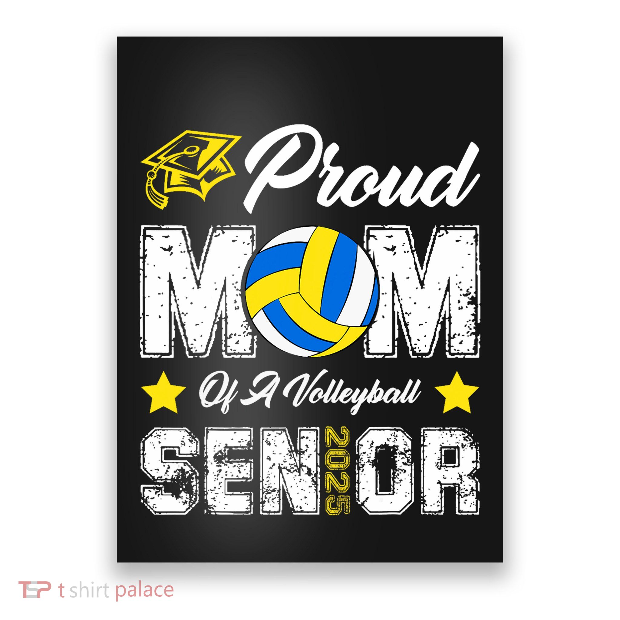 Proud Mom Of A Volleyball Senior Class Of 2025 Graduation Poster
