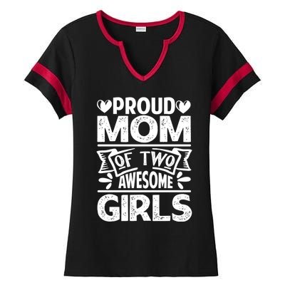 Proud Mom Of Two Awesome Great Gift Funny Mother's Day Cool Gift Ladies Halftime Notch Neck Tee