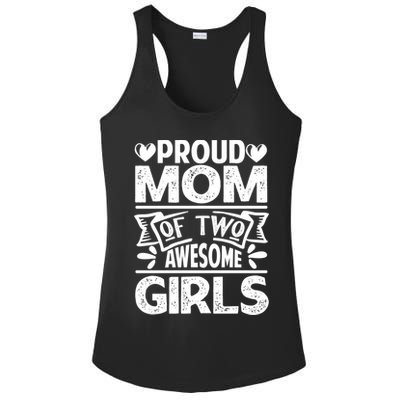 Proud Mom Of Two Awesome Great Gift Funny Mother's Day Cool Gift Ladies PosiCharge Competitor Racerback Tank