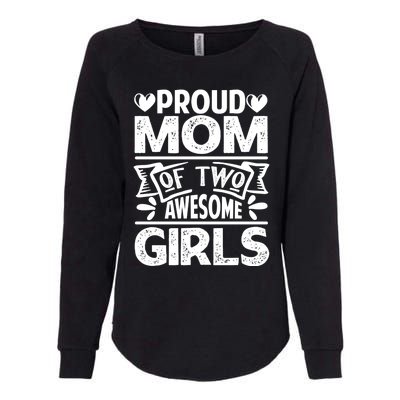 Proud Mom Of Two Awesome Great Gift Funny Mother's Day Cool Gift Womens California Wash Sweatshirt