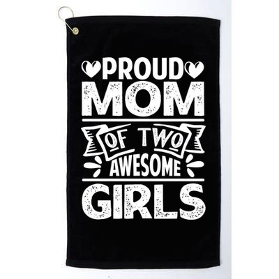 Proud Mom Of Two Awesome Great Gift Funny Mother's Day Cool Gift Golf Towel