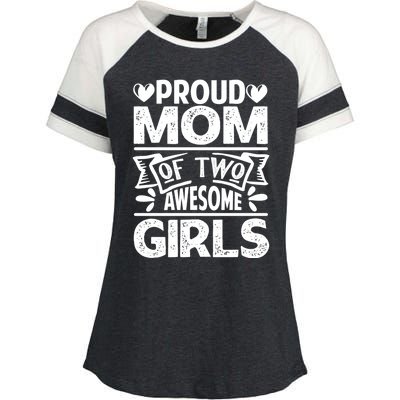 Proud Mom Of Two Awesome Great Gift Funny Mother's Day Cool Gift Enza Ladies Jersey Colorblock Tee