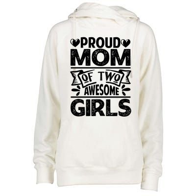 Proud Mom Of Two Awesome Great Gift Funny Mother's Day Cool Gift Womens Funnel Neck Pullover Hood