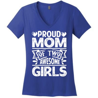 Proud Mom Of Two Awesome Great Gift Funny Mother's Day Cool Gift Women's V-Neck T-Shirt