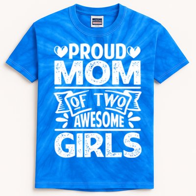 Proud Mom Of Two Awesome Great Gift Funny Mother's Day Cool Gift Kids Tie-Dye T-Shirt