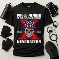 Proud Member Of The Fuck Your Feelings Generation X Skull Cooling Performance Crew T-Shirt