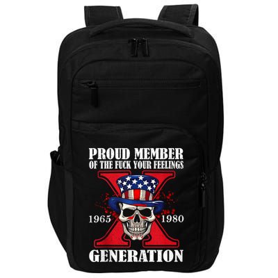 Proud Member Of The Fuck Your Feelings Generation X Skull Impact Tech Backpack