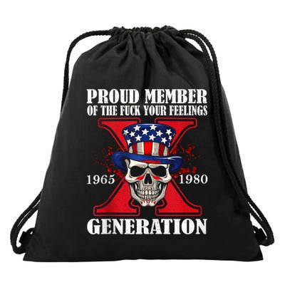 Proud Member Of The Fuck Your Feelings Generation X Skull Drawstring Bag
