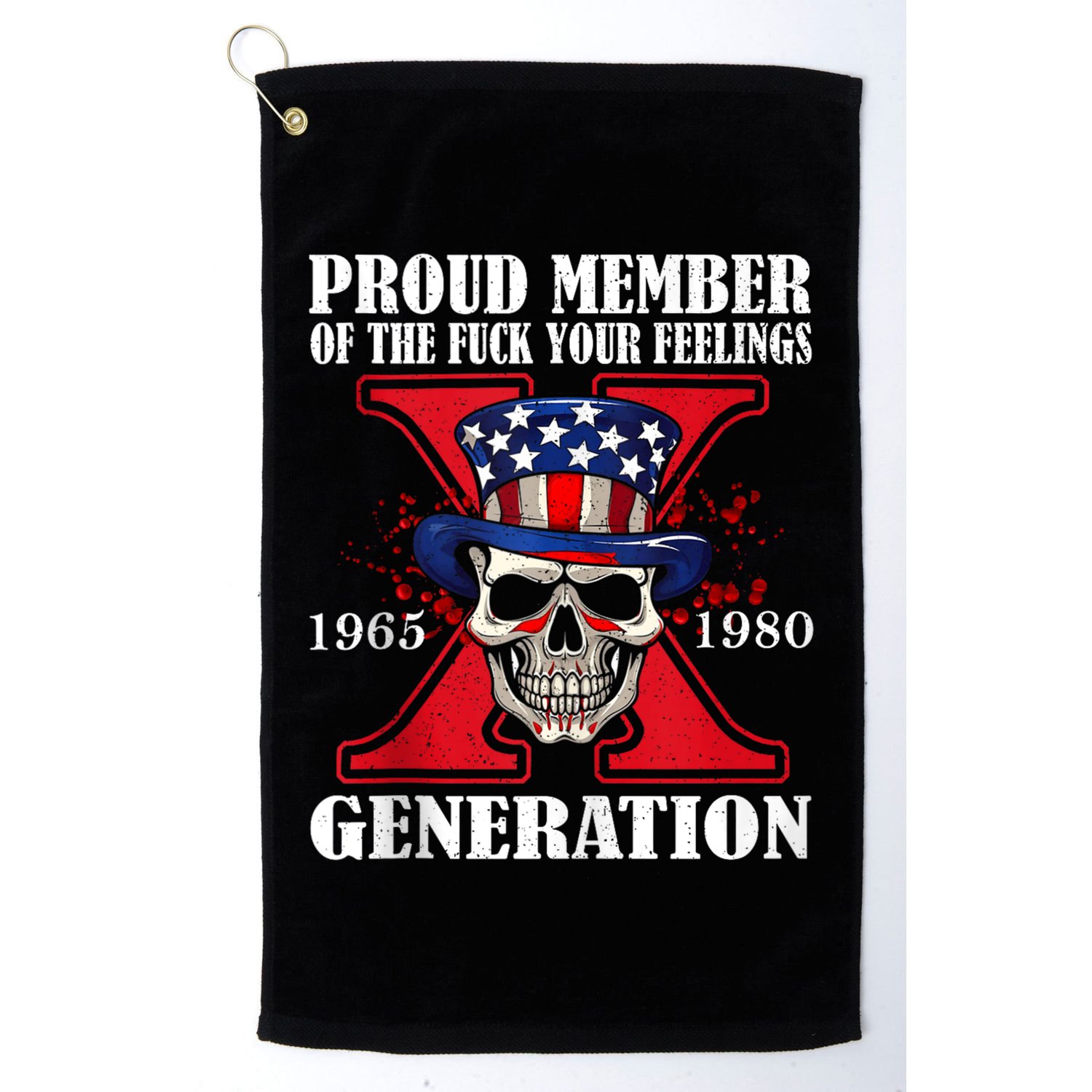 Proud Member Of The Fuck Your Feelings Generation X Skull Golf Towel