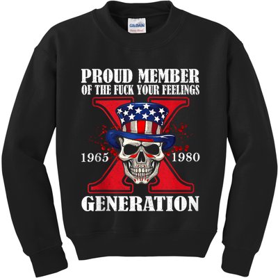 Proud Member Of The Fuck Your Feelings Generation X Skull Kids Sweatshirt