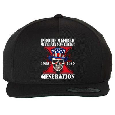 Proud Member Of The Fuck Your Feelings Generation X Skull Wool Snapback Cap