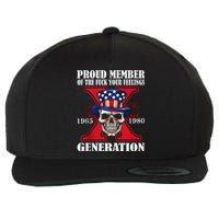 Proud Member Of The Fuck Your Feelings Generation X Skull Wool Snapback Cap