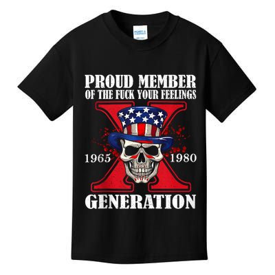 Proud Member Of The Fuck Your Feelings Generation X Skull Kids T-Shirt