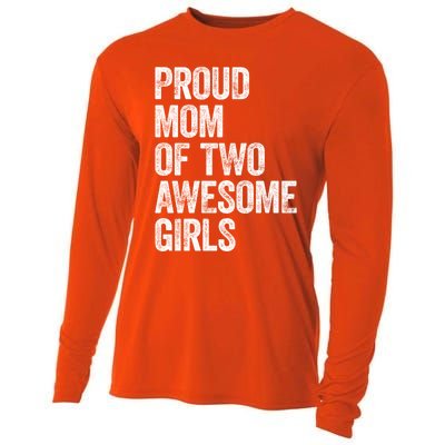 Proud Mom Of Two Awesome Great Gift Mother Funny Gift Mama Mommy Great Gift Cooling Performance Long Sleeve Crew