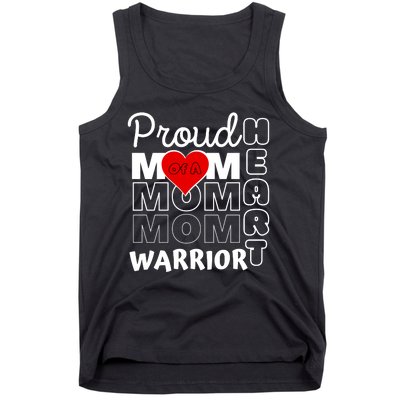 Proud MoM Of A Heart Warrior CHD Awareness Gift Tank Top